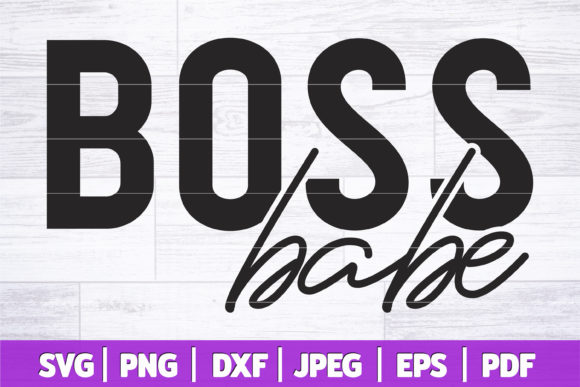 Boss Babe Graphics for Crafts