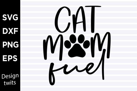 Cat Mom Fuel SVG – A Playful Graphic Design Asset for Crafts and Content