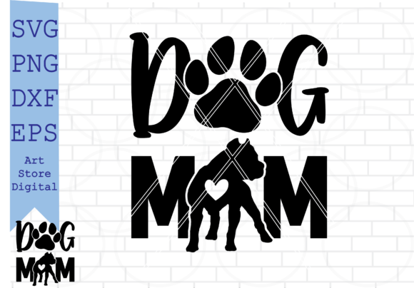 Dog Mom Pitbull Svg for Crafts and Graphics