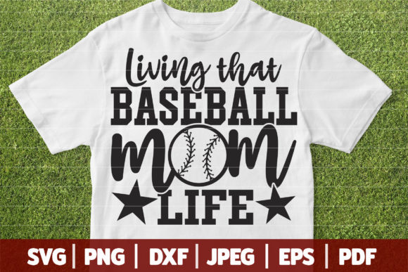 Living That Baseball Mom Life SVG for Crafts and Graphics