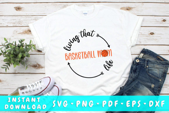 Living That Basketball Mom Life SVG for Crafts and Graphics
