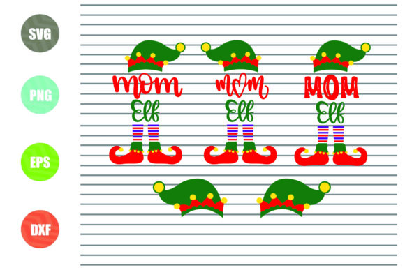 Mom Elf Svg Christmas Graphics for Crafts