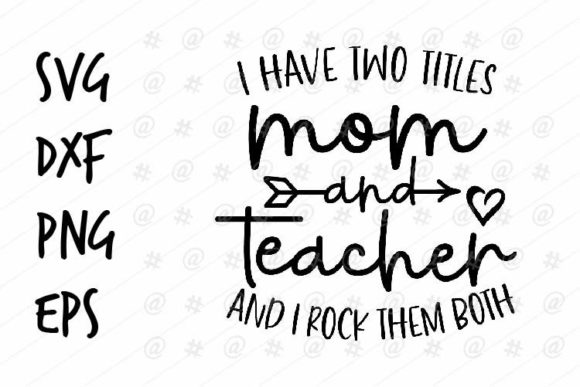 Mom Teacher SVG for Crafts and Graphics