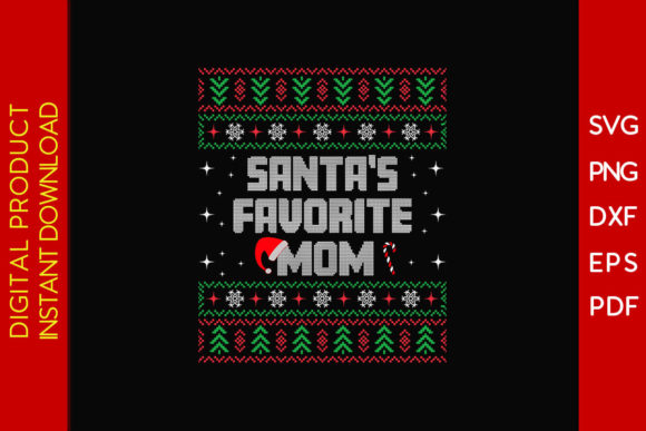 Santa's Favorite Mom Christmas SVG for Crafts and Graphics