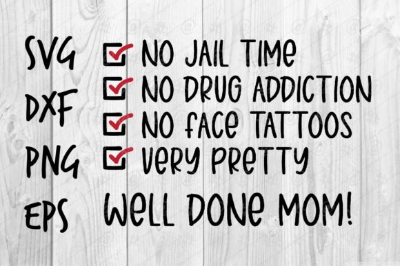 Well Done Mom 02 SVG – A Versatile Graphic Design Asset for Crafts