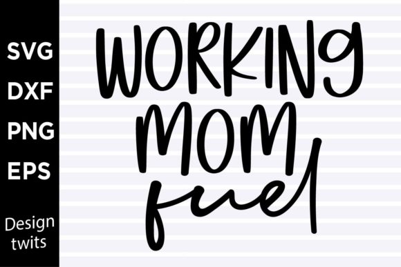 Working Mom Fuel SVG: A Graphic Design Asset for Crafts and Branding